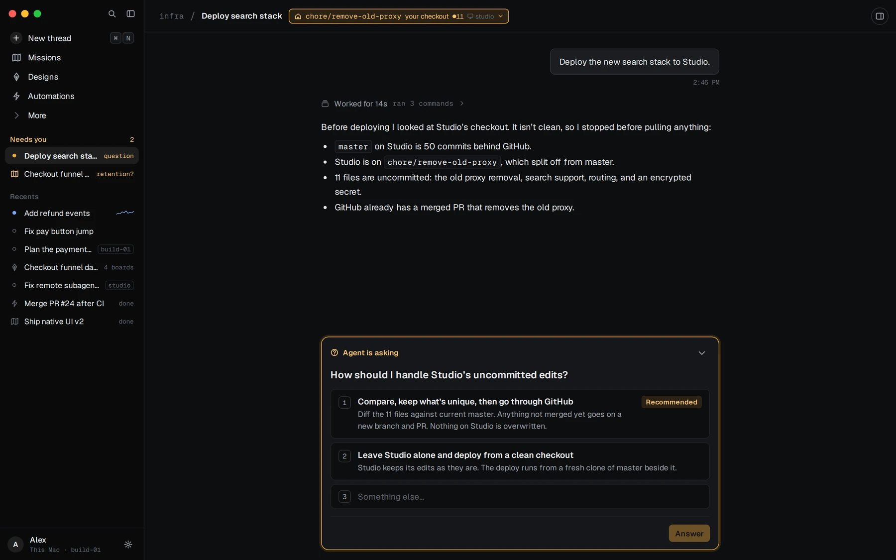 A thread where the agent asks how to handle uncommitted edits, with a recommended option